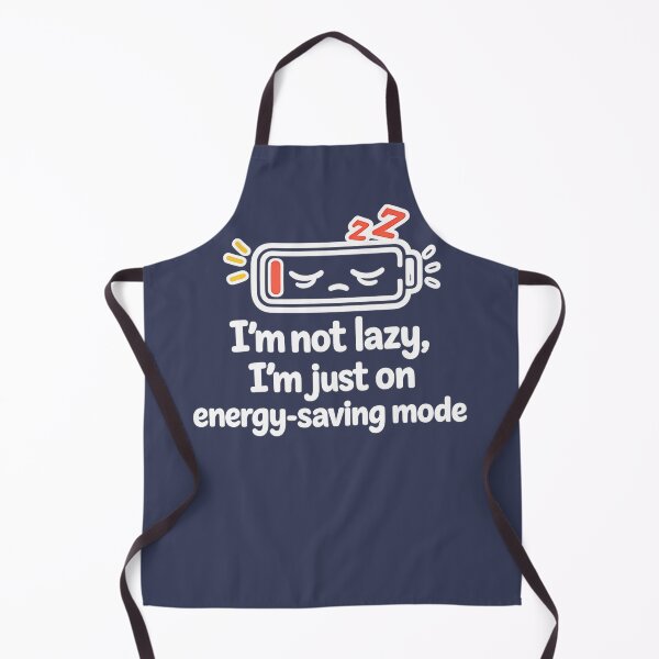 Item preview, I'm Not Lazy Just On Energy Saving Mode Funny Battery designed and sold by weeomano.