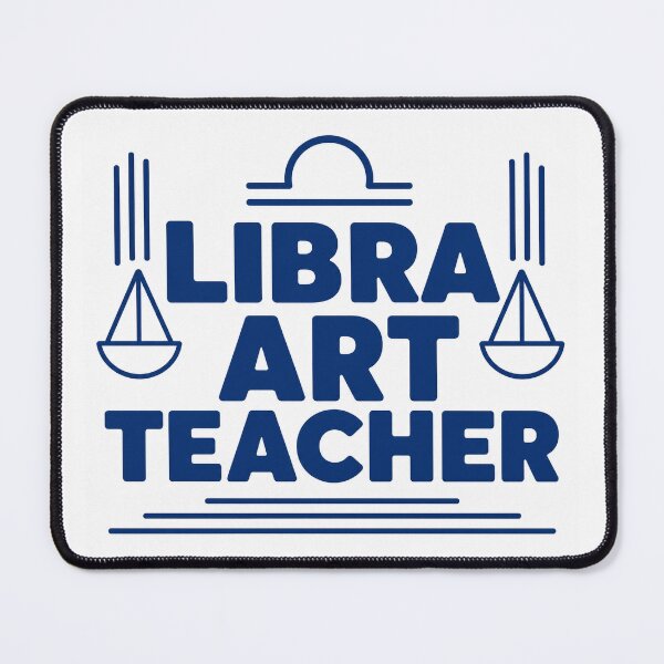 Item preview, Libra Art Teacher designed and sold by ThatCoolArtTeacher.