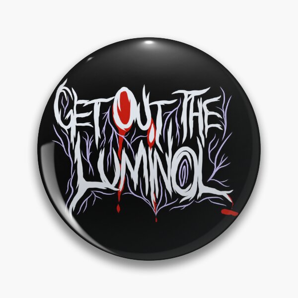 Item preview, Metal "Get Out the Luminol"  designed and sold by crudeart.