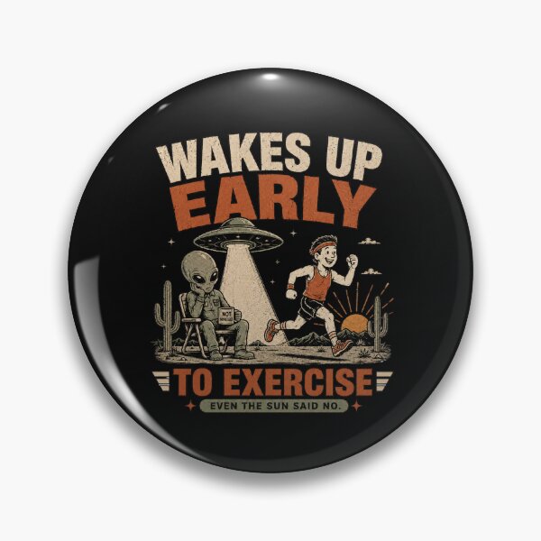 Item preview, Wakes Up Early to Exercise - Funny Alien Morning Runner Design designed and sold by BlackSector77.