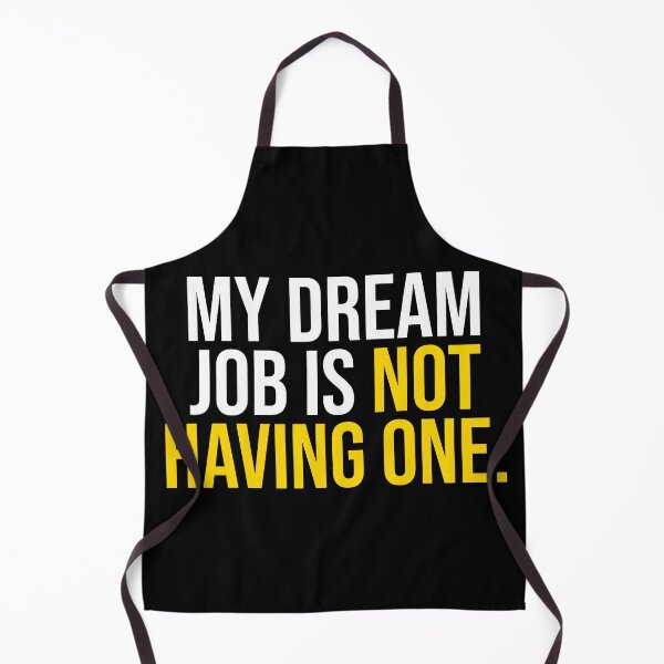 Item preview, My Dream Job Is Not Having One Anti Hustle designed and sold by Becheer.