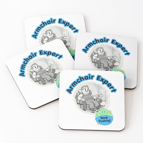 Item preview, Armchair Expert - Keep Pushing  designed and sold by G2k Freestyle Designs.
