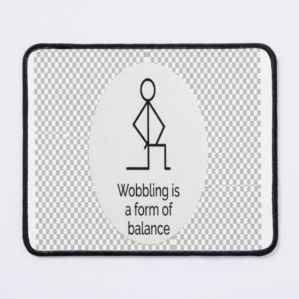 Item preview, Wobbling Is A Form Of Balance Funny Yoga designed and sold by moTshiTshi.