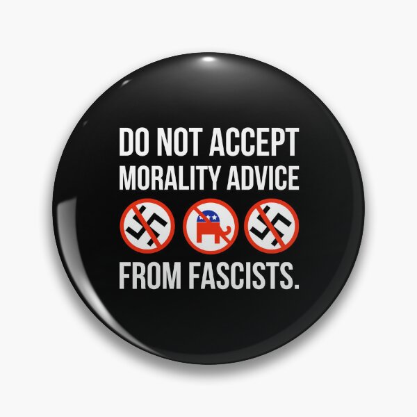 Item preview, Do not accept morality advice from fascists. designed and sold by Rachel the Artist .