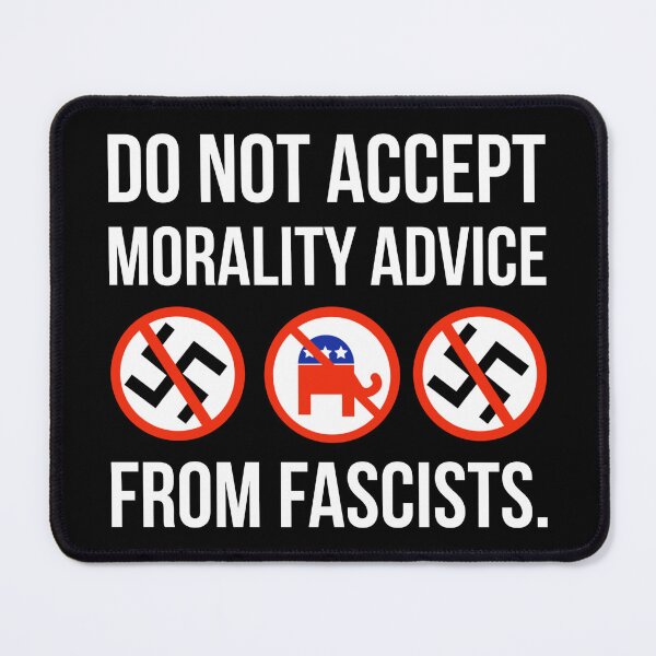 Item preview, Do not accept morality advice from fascists. designed and sold by Rachel the Artist .