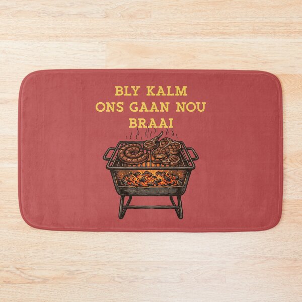 Item preview, Bly Kalm Ons Gaan Nou Braai BBQ Grill Master designed and sold by d247.
