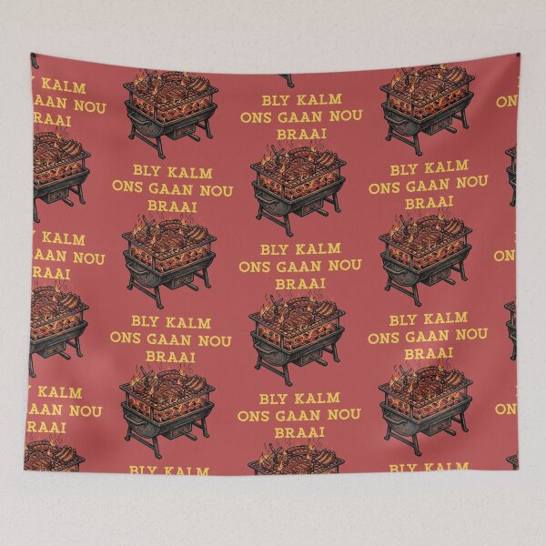Item preview, BLY KALM ONS GAAN NOU BRAAI Grilling BBQ designed and sold by d247.