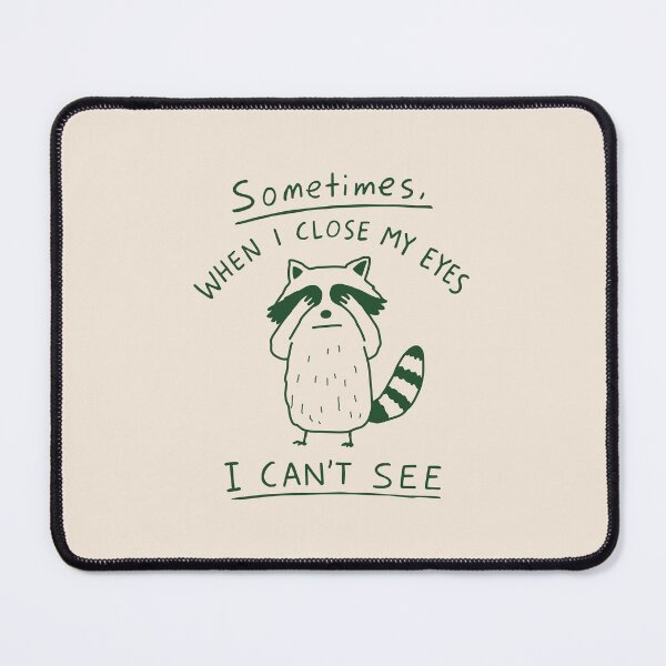 Item preview, Sometimes When I Close My Eyes I Can't See designed and sold by NQArtist.