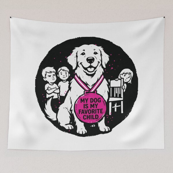 Item preview, My Dog Is My Favorite Child Funny Dog Parent designed and sold by XYZ LAB by Jesuperman.