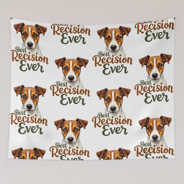Item preview, Jack Russell Terrier with Best Decision Ever text designed and sold by Prints by Mat.