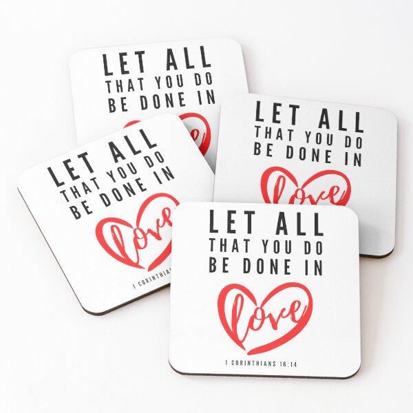 Item preview, Let All That You Do Be Done In Love Scripture designed and sold by DESIGN BODEGA.