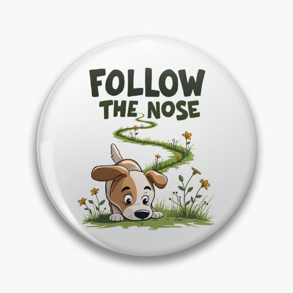 Item preview, Follow The Nose Sniff Walk Fun designed and sold by MooonTees.