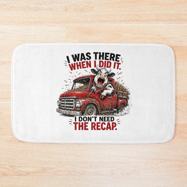 Item preview, I Was There When I Did It I Don't Need The Recap — Funny Crazy Cow Driving Truck Sarcastic Quote Design designed and sold by AbderraimArt.