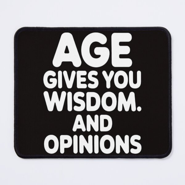 Item preview, Senior Citizen Humor Age Gives You Wisdom. And Opinions designed and sold by fantasticdesign.