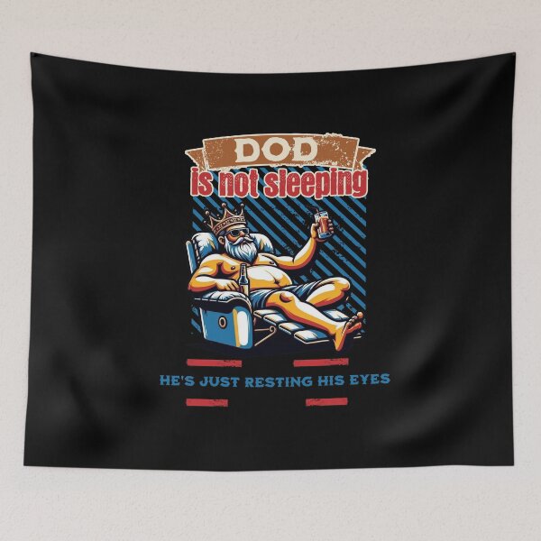 Item preview, Dad is Not Sleeping He's Just Resting His Eyes designed and sold by stylboutique.