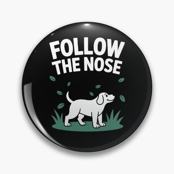 Item preview, Follow The Nose Sniff Walk Fun designed and sold by MooonTees.