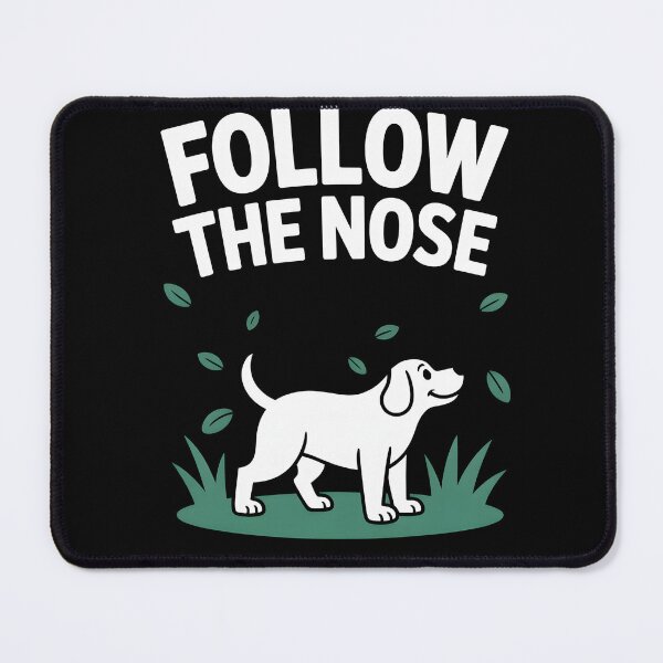 Item preview, Follow The Nose Sniff Walk Fun designed and sold by MooonTees.