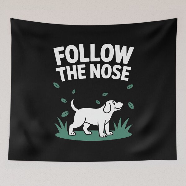 Item preview, Follow The Nose Sniff Walk Fun designed and sold by MooonTees.