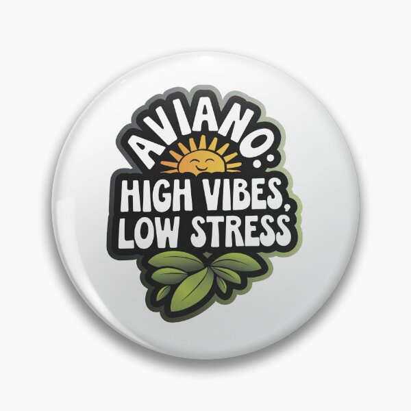 Item preview, Aviano: High vibes, low stress. designed and sold by InkRebelia.