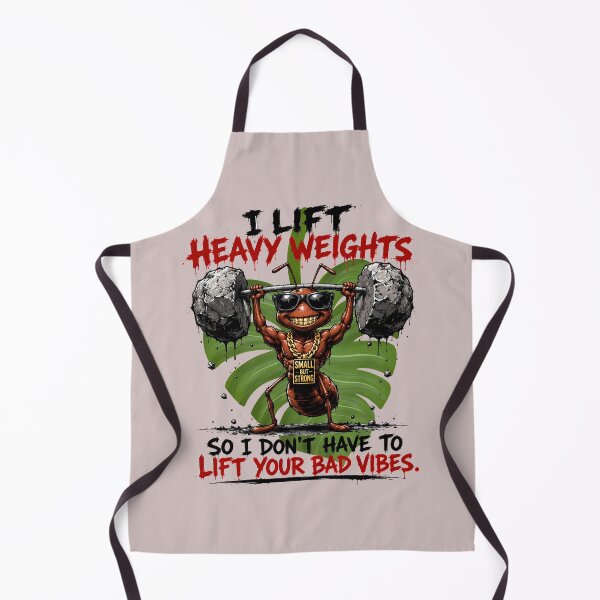 Item preview, I Lift Heavy Weights So I Don't Have To Lift Your Bad Vibes — Funny Muscular Ant Gym Workout Sarcastic Quote Design designed and sold by AbderraimArt.