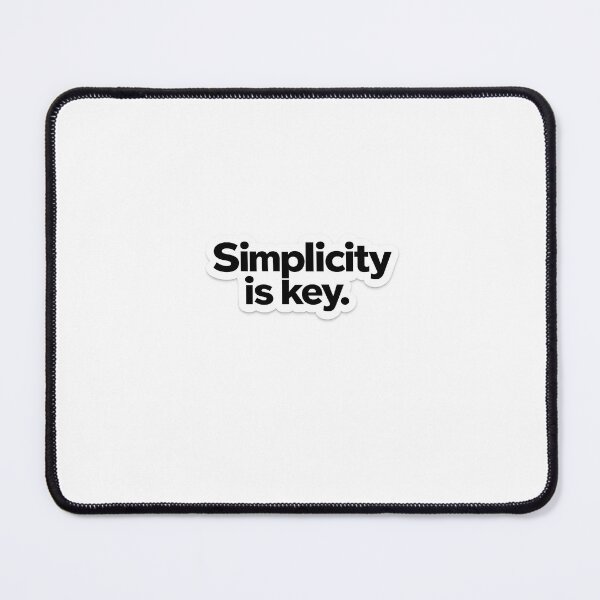 Item preview, Simplicity Is Key. Sticker | Minimalist Typography Quote Design designed and sold by Wild Harbor.