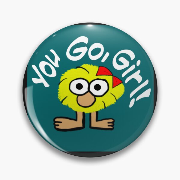 Item preview, You Go, Girl! designed and sold by joeiconic.