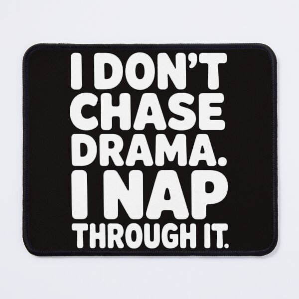 Item preview, Senior Citizen Humor I Don’t Chase Drama. I Nap Through It designed and sold by fantasticdesign.