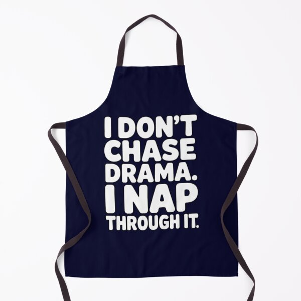 Item preview, Senior Citizen Humor I Don’t Chase Drama. I Nap Through It designed and sold by fantasticdesign.