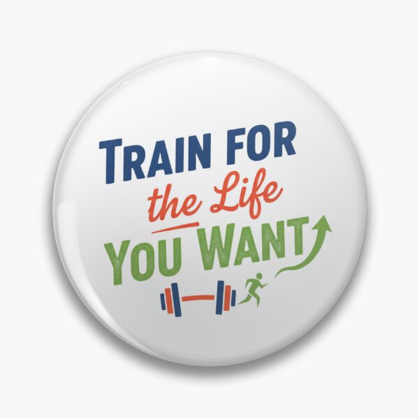 Item preview, Train for the Life You Want designed and sold by MaciejErdon.