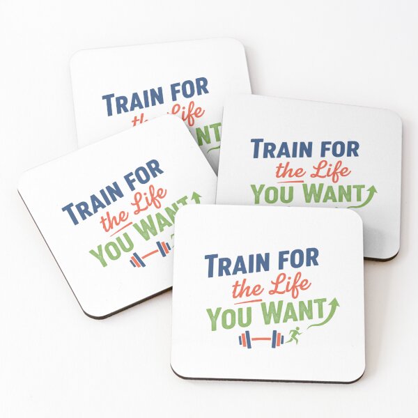 Item preview, Train for the Life You Want designed and sold by MaciejErdon.