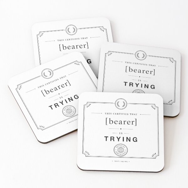 Item preview, This Certifies That Bearer Is Trying Official Certificate Funny Sarcastic Gift designed and sold by lenalenspod.