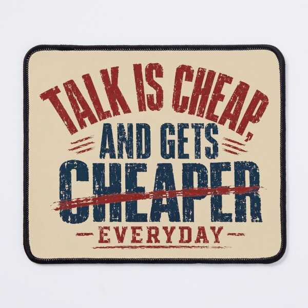 Item preview, Talk Is Cheap Cheaper Everyday Vintage Clearance Sign Tee designed and sold by POD DYNASTY.