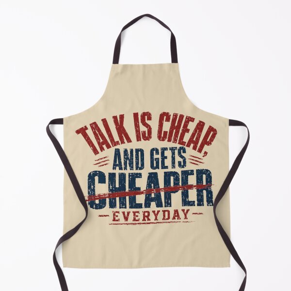 Item preview, Talk Is Cheap Cheaper Everyday Vintage Clearance Sign Tee designed and sold by POD DYNASTY.
