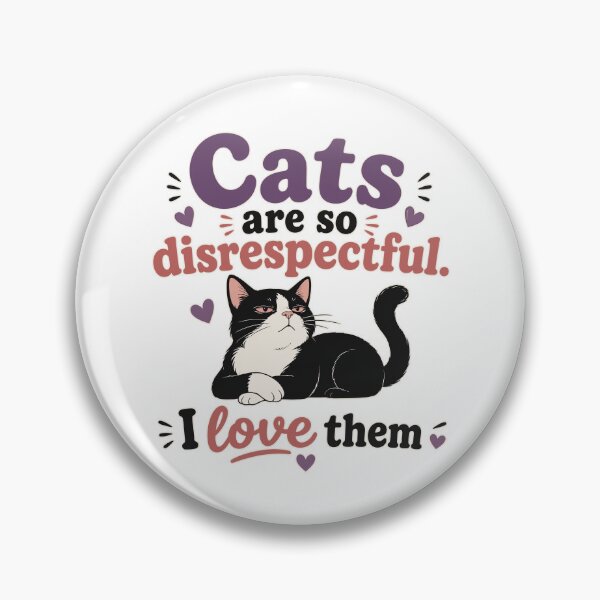 Item preview, Funny Cat Lover Quote Disrespectful Cat Humor Sarcastic Feline Owner designed and sold by ALCOSHIRTS OFFICIAL.