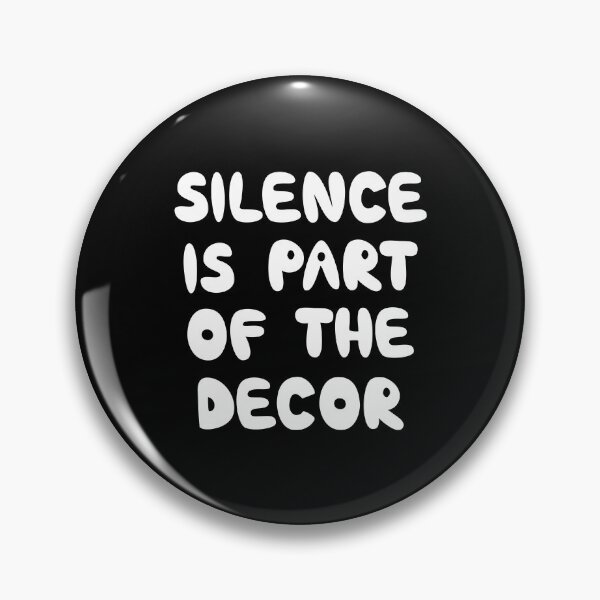 Item preview, Silence Is Part Of The Decor, Minimalist Quiet Living Quote designed and sold by Mooi Studio.