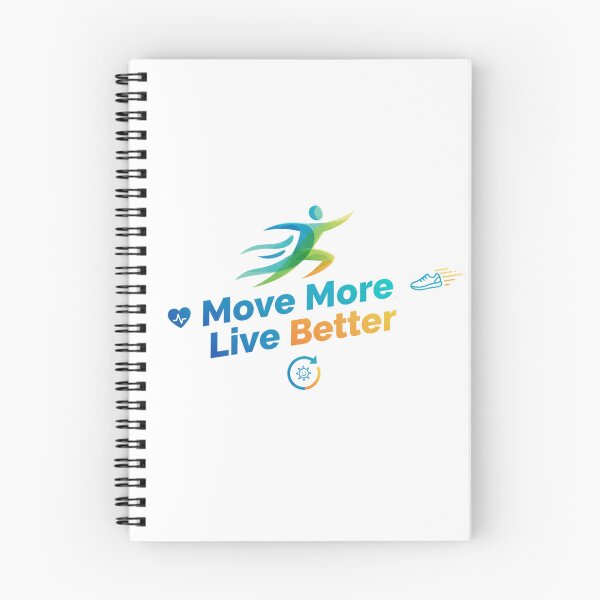 Item preview, Move More. Live Better designed and sold by MaciejErdon.