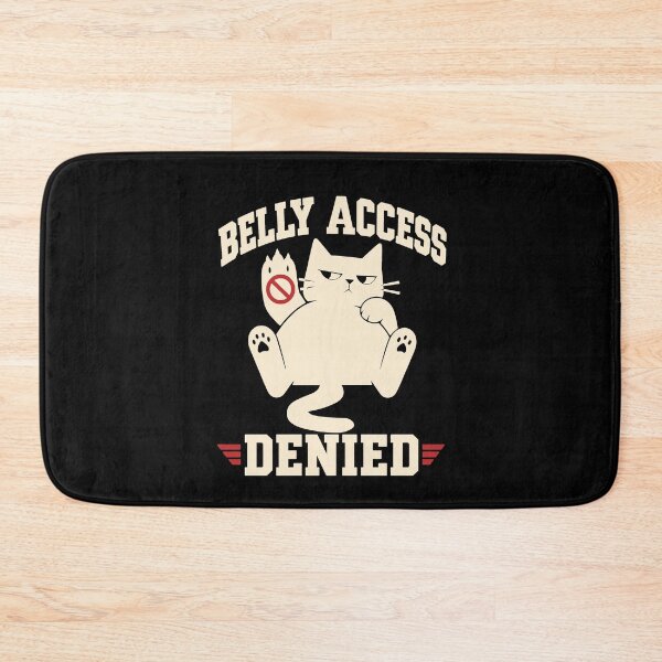Item preview, Belly Access Denied Funny Cat Belly Trap Shirt designed and sold by Lyfeinsights.