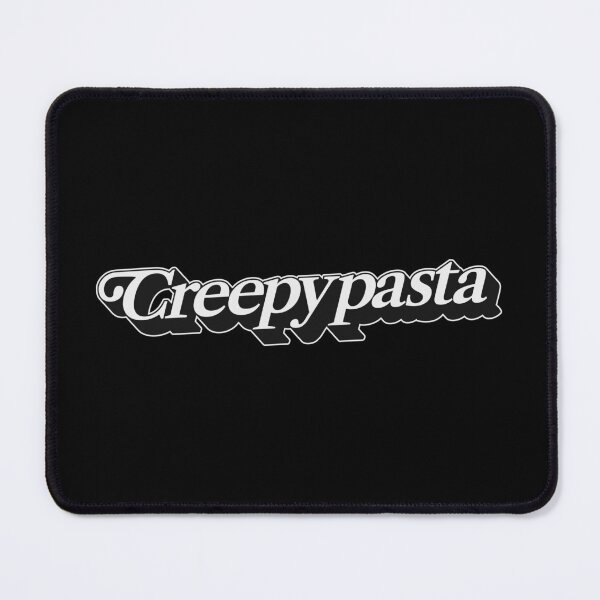 Item preview, CREEPYPASTA designed and sold by oddwonders.