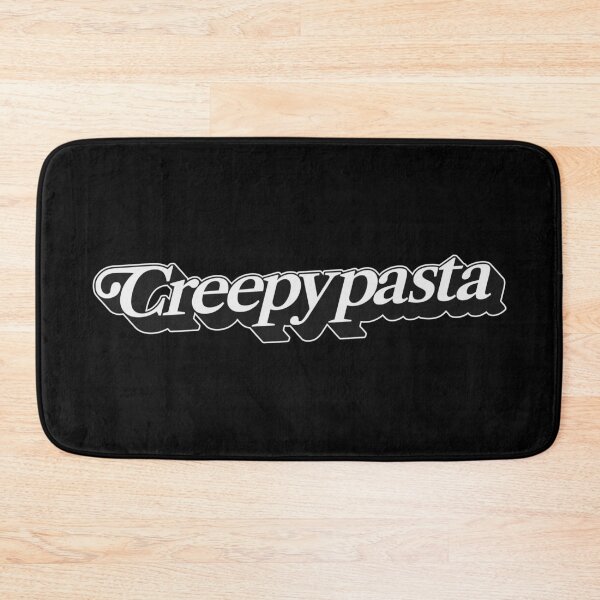 Item preview, CREEPYPASTA designed and sold by oddwonders.