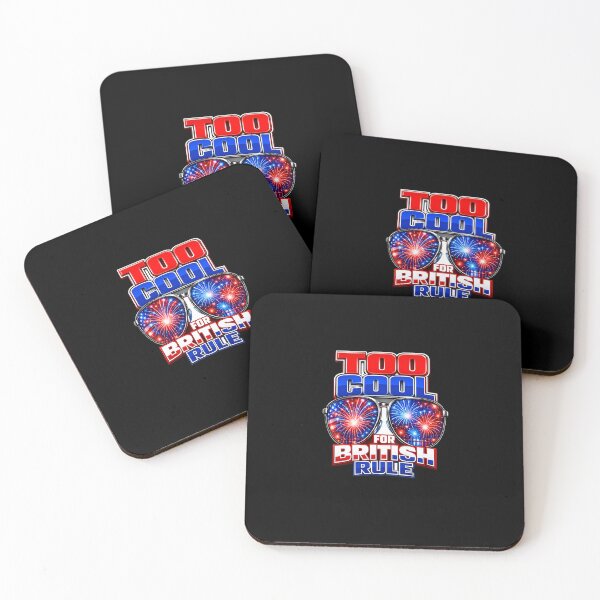 Item preview, Too Cool For British Rule 4th of july Gift designed and sold by XYZ Studio.