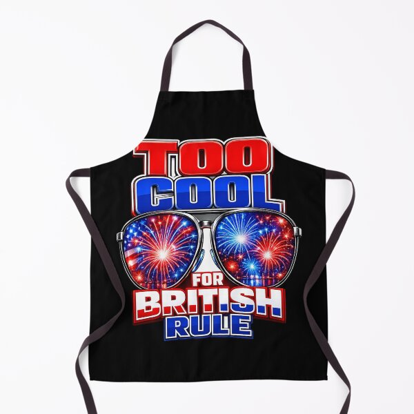 Item preview, Too Cool For British Rule 4th of july Gift designed and sold by XYZ Studio.