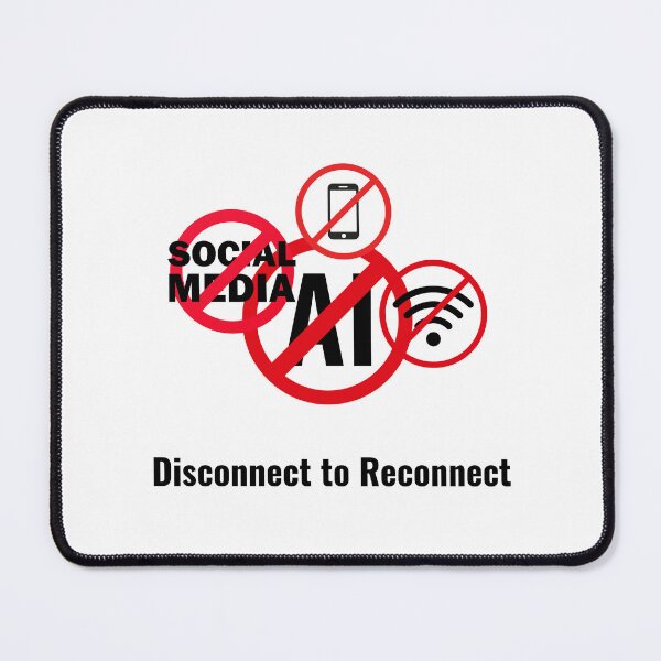 Item preview, Anti-Digital Distraction "Disconnect to Reconnect" Graphic designed and sold by RickTShop.