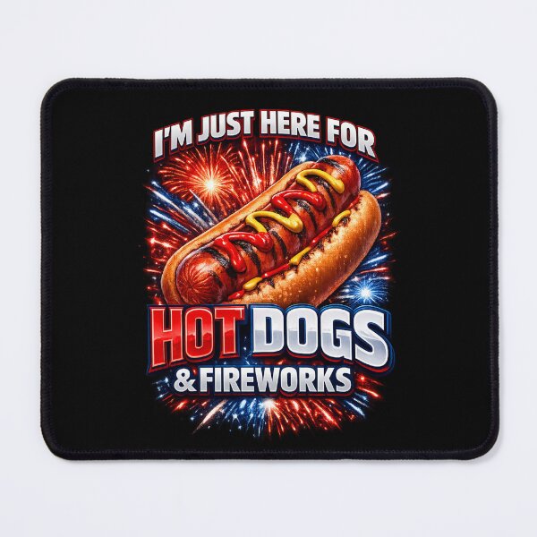 Item preview, I am just here for Hot Dogs & Fireworks 4th of July Gift designed and sold by XYZ Studio.