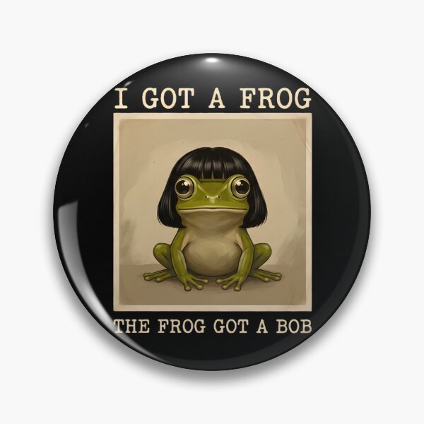 Item preview, I Got A Frog The Frog Got A Bob designed and sold by LunaMagicStudio.