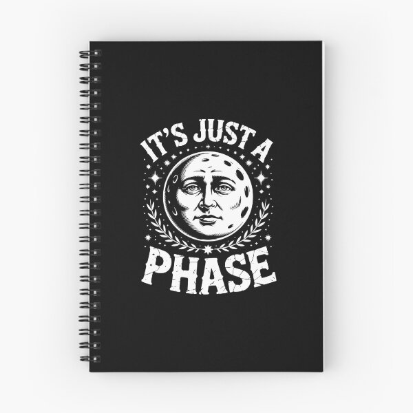 Item preview, It's Just A Phase designed and sold by theartfulaspie.