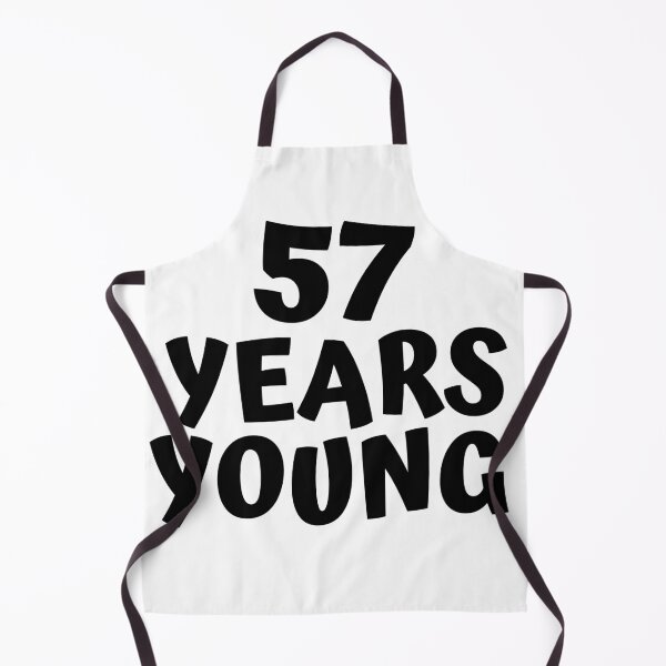 Item preview, 57 Years Young designed and sold by MayaCordalia.