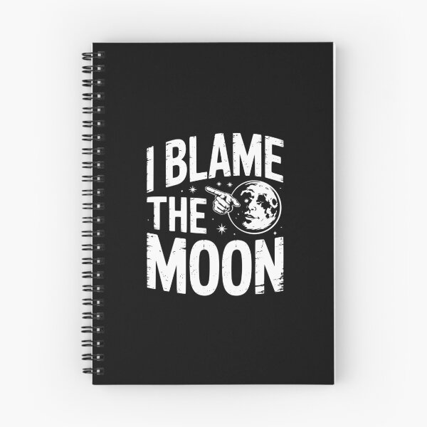 Item preview, I Blame The Moon designed and sold by theartfulaspie.
