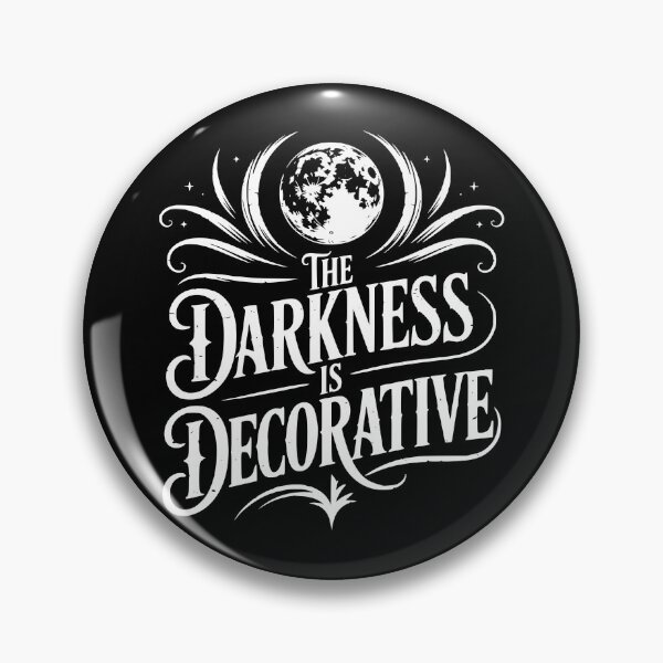 Item preview, The Darkness Is Decorative designed and sold by theartfulaspie.