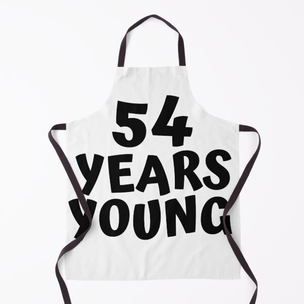 Item preview, 54 Years Young designed and sold by MayaCordalia.