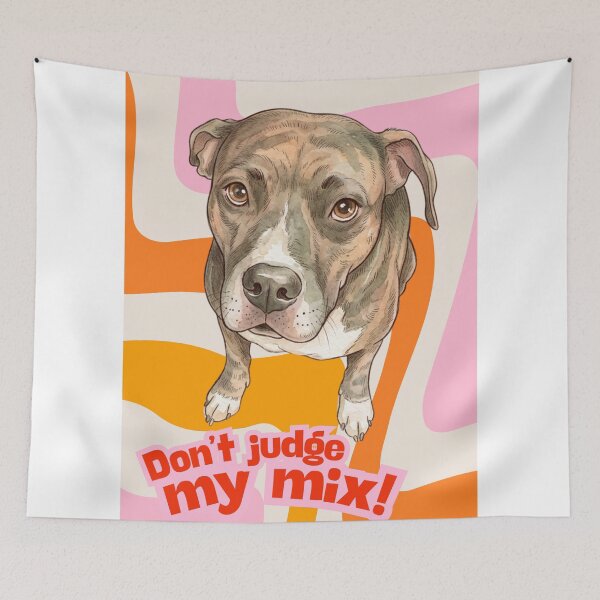Item preview, Don't judge my mix! Pit Mix Dog designed and sold by thelitteom.
